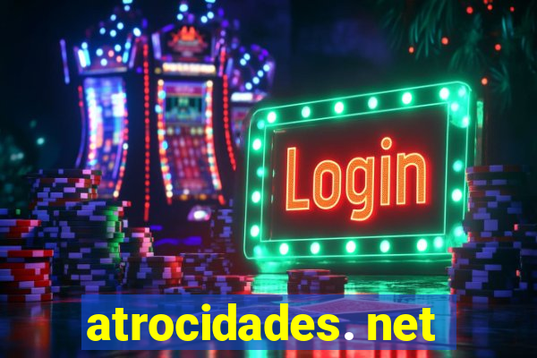 atrocidades. net